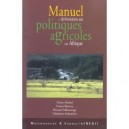 Manuel De Formation Aux Politiques Agricoles En Afrique - Collectif