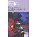 Les Seigneurs De L'instrumentalite T.2 , La Planete Shayol - Cordwainer Smith