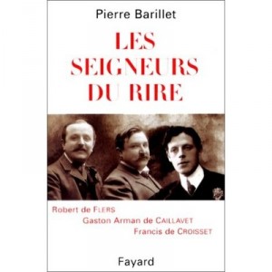 Les Seigneurs Du Rire - Pierre Barillet