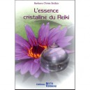 L'essence Cristalline Du Reiki - Barbara Chinta Strubin