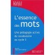 L'essence Des Mots , Une Pedagigie Active Du Vocabulaire Au Cycle 3 - Gisele Mayet-albagnac , Paul Aim