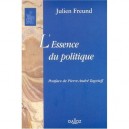 L'essence Du Politique - Julien Freund