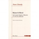 Raison  Liberte , Sur La Nature Humaine, L'education  Le Role Des Intellectuels - Noam Chomsky