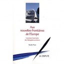 Aux Nouvelles Frontieres De L'europe , L'aventure Incertaine Des Senegalais Au Maroc - Anaik Pian