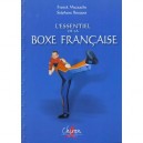 L'essentiel De La Boxe Francaise - Franck Mazzache