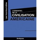 L'essentiel De La Civilisation Americaine - Fabienne Mercier