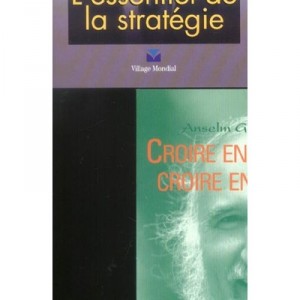 Croire En Dieu, Croire En Soi - Anselm Grun