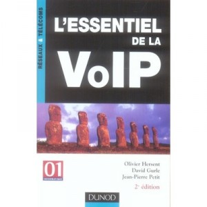 L'essentiel De La Voip (2e Edition) - Hersent , Gurle , Petit