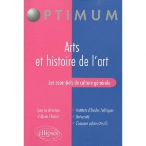 Les Essentiels De Culture Generale , Arts - Alexis Chabot