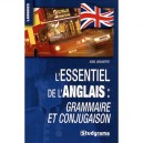 L'essentiel De L'anglais : Grammaire Et Conjugaison - Axel Delmotte