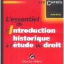 L'essentiel De L'introduction Historique A L'etude Du Droit - Aude Mory