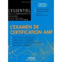 L'essentiel Des Connaissances Requises Pour Reussir L'examende Certification Amf - Francois-xavier Simon , Dominique Chesneau