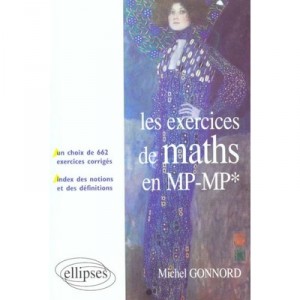 L'essentiel Des Exercices De Mp , Mp-exercices Corriges De Mathematiques - Gonnord