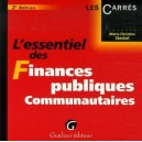 L'essentiel Des Finances Publiques Communautaires - Marie-christine Steckel