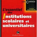 L'essentiel Des Institutions Scolaires Et Universitaires - Francoise Dupont-marillia
