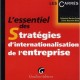 L'essentiel Des Strategies D'internationalisation De L'entreprise - Catherine Mercier-suissa , Celine Bouveret-rivat