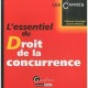 L'essentiel Du Droit De La Concurence - Catherine Grynfogel