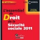 L'essentiel Du Droit De La Securite Sociale (edition 2011) - Dominique Grandguillot