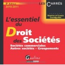 L'essentiel Du Droit De Societes Commerciales (9e Edition) - Francis Grandguillot