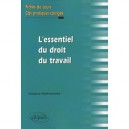 L'essentiel Du Droit Du Travail - Christine Noel-lemaitre