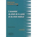 L'essentiel Du Droit De La Sante Et Du Droit Medical - Stephane Elshoud