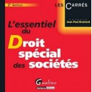 L'essentiel Du Droit Special Des Societes (2e Edition) - Jean-paul Branlard