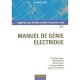 Manuel De Genie Electrique , Rappels De Cours, Methodes, Exemples Et Exercices Corriges - Collectif