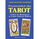 L'essentiel Du Tarot , Tarot De Marseille Et Tarot Oswald Wirth - Colette Silvestre-haeberle