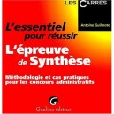 L'essentiel Pour Reussir L'epreuve De Synthese - Antoine Guilmoto