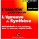 L'essentiel Pour Reussir L'epreuve De Synthese - Antoine Guilmoto