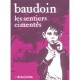 Les Sentiers Cimentes - Edmond Baudoin