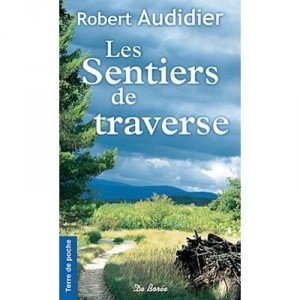 Les Sentiers De Traverse - Audidier Robert