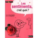 Les Sentiments, C'est Quoi ? - Oscar Brenifier , Serge Bloch
