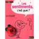 Les Sentiments, C'est Quoi ? - Oscar Brenifier , Serge Bloch