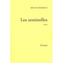 Les Sentinelles - Bruno Tessarech