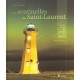 Les Sentinelles Du Saint-laurent , Sur La Route Des Phares Du Quebec - Patrice Halley