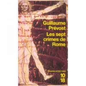 Les Sept Crimes De Rome - Guillaume Prevost