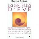 Les Sept Filles D'eve , Notre Origine Enfin Revelee - Brian Sykes
