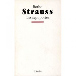 Les Sept Portes - Botho Strauss