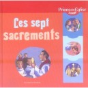 Les Sept Sacrements - Rosamee D' Andleau , Gaetan Evrard