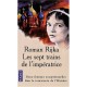 Les Sept Trains De L'imperatrice - Roman Rijka
