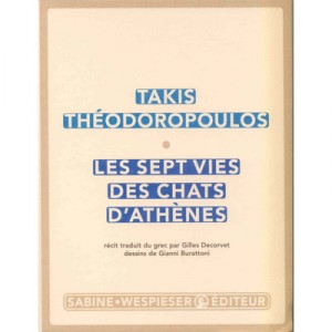Les Sept Vies Des Chats D'athenes - Takis Theodoropoulos