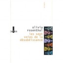 Les Sept Voies De La Desobeissance - Olivia Rosenthal
