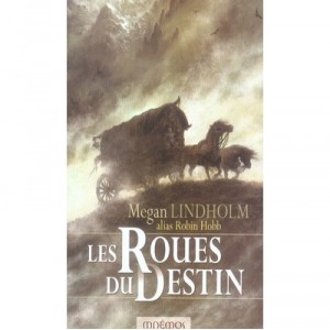 Les Series De Ki Et Vandien T.4 , Les Roues Du Destin - Megan Lindholm