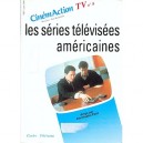 Cinemaction Tv T.8, Les Series Televisees Americaines - Petit