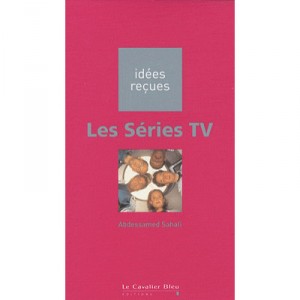 Les Series Tv - Abdessamed Sahali