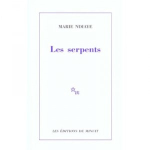 Les Serpents - Marie Ndiaye