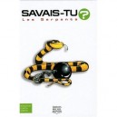 Savais-tu?, Les Serpents - Alain M Bergeron