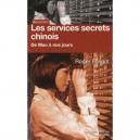 Les Services Secrets Chinois De Mao A Nos Jours - Roger Faligot