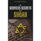 Les Services Secrets Face A La Shoah - Collectif